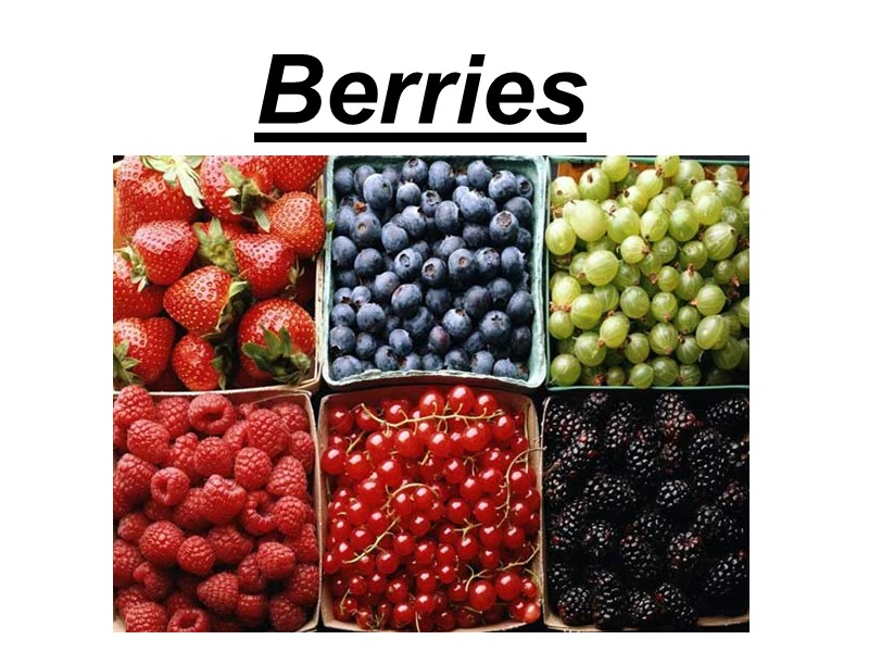 Berries